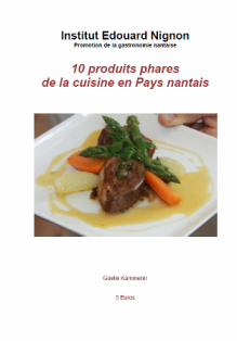 10 produits phares de la cuisine en Pays nantais